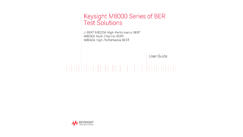 M8000 Series of BER Test Solutions - User Guide (Part No. M8020-91030)